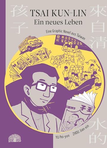 Pei-yun Yu - Tsai Kun-lin – Ein neues Leben: Eine Graphic Novel aus Taiwan – Band 3 - Preis vom 09.10.2026 07:28:09 h
