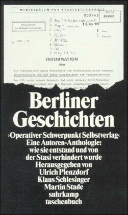 Ulrich Plenzdorf - Berliner Geschichten: »Operativer Schwerpunkt Selbstverlag«. Eine Autoren-Anthologie: wie sie entstand und von der Stasi verhindert wurde (suhrkamp taschenbuch) - Preis vom 10.10.2026 11:48:34 h