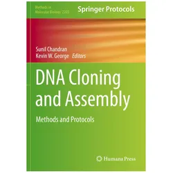 DNA Cloning and Assembly, Fachbücher von Sunil Chandran, Kevin W. George