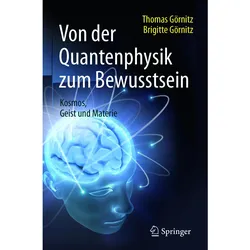 Von der Quantenphysik zum Bewusstsein, Fachbücher von Thomas Görnitz