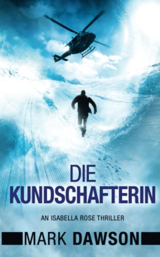 Mark Dawson - Die Kundschafterin (Isabella Rose, Band 3) - Preis vom 10.10.2026 11:48:34 h
