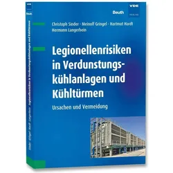 Legionellenrisiken in Verdunstungskühlanlagen und Kühltürmen, Fachbücher von Hermann Langerbein, Hartmut Hardt, Christoph Sinder, Meinolf Gringel