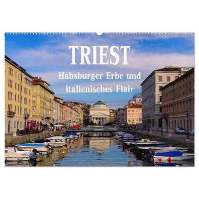 Triest - Habsburger Erbe und italienisches Flair (Wandkalender 2026 DIN A2 quer), CALVENDO Monatskalender
