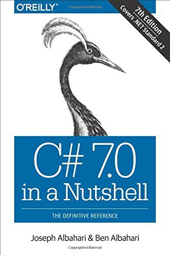 Joseph Albahari - C# 7.0 in a Nutshell: The Definitive Reference - Preis vom 18.10.2026 15:28:09 h
