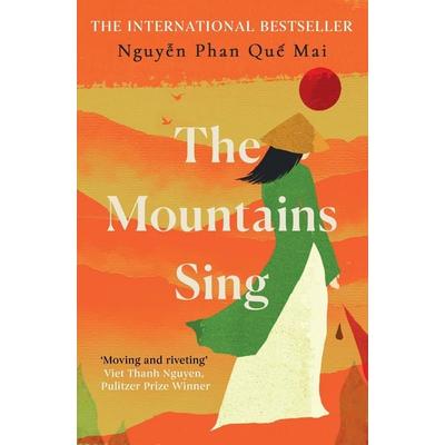 The Mountains Sing, Taschenbuch von Phan Que Mai Nguyen, Oneworld Publications, 978-0-86154-013-6