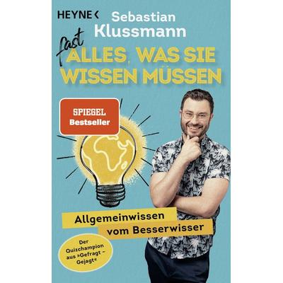 Fast alles, was Sie wissen müssen, Taschenbuch von Sebastian Klussmann, Heyne