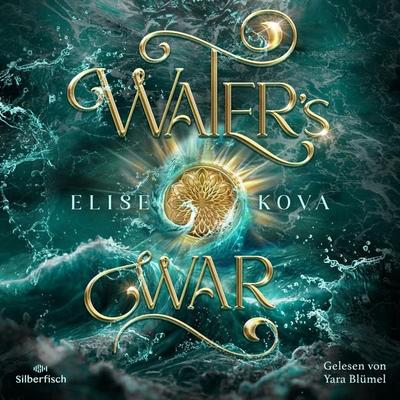 Die Chroniken von Solaris 4: Water's War - Elise Kova, Audio, 9783844936902