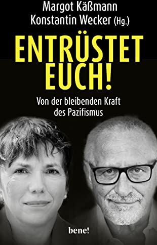 Margot Käßmann - Entrüstet euch!: Von der bleibenden Kraft des Pazifismus - Preis vom 30.09.2026 22:30:23 h