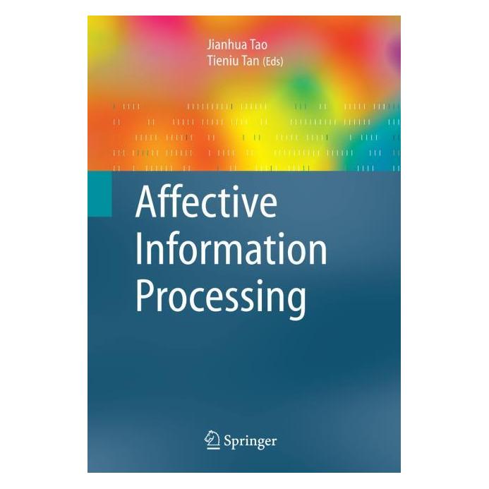 Springer Affective Information Processing (Englisch, Hardcover, Jianhua Tao, Tieniu Tan) (9781848003057)