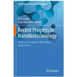 Recent Progress in Nanobiotechnology, Fachbücher von M Visakh, P Bayraktar