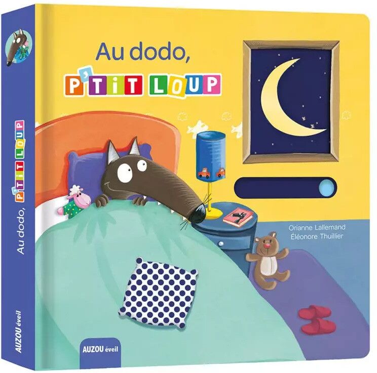 Mes p'tits albums : Au dodo, p'tit loup ! - Auzou