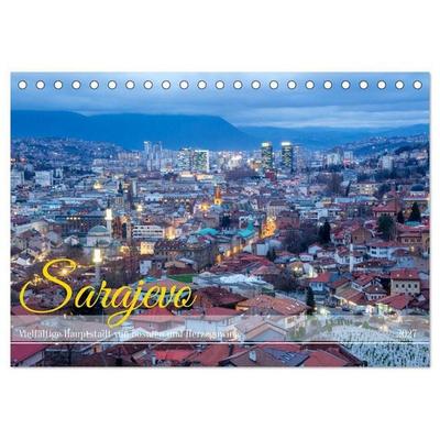 Sarajevo - Vielfältige Hauptstadt von Bosnien und Herzegowina (Tischkalender 2027 DIN A5 quer), CALVENDO Monatskalender