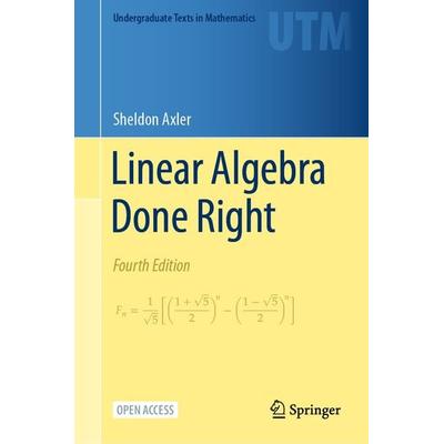 Linear Algebra Done Right, Gebundene Ausgabe von Sheldon Axler, Springer, 978-3-031-41025-3