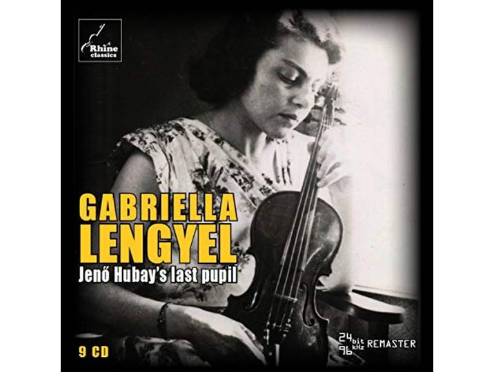 Gabriella Lengyel: Jenó Hubay's Last Pupil