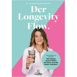 Der Longevity Flow, Ratgeber von Kirsten Deutschländer