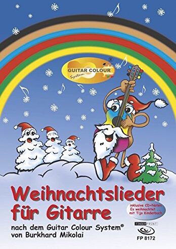 Burkhard Mikolai - Weihnachtslieder für Gitarre: nach dem Guitar Colour System. Inklusive CD + Noten Es weihnachtet ... mit Tijo Kinderbuch - Preis vom 02.10.2026 23:42:20 h