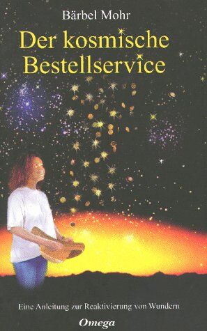 Bärbel Mohr - Der kosmische Bestellservice - Preis vom 09.10.2026 07:28:09 h
