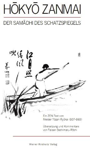 Taisen Deshimaru-Roshi - Hokyo Zanmai: Samadhi des Schatzspiegels von Meister Tozan (807 - 869) - Preis vom 10.10.2026 11:48:34 h