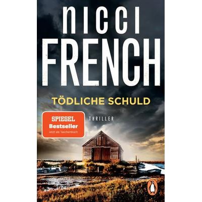 Tödliche Schuld, Taschenbuch von Nicci French, Penguin, 978-3-328-11066-8