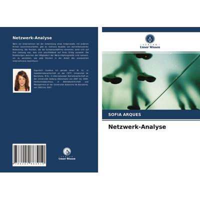 Netzwerk-Analyse, Taschenbuch von Sofia Arques, Verlag Unser Wissen, 978-620-2-86391-9