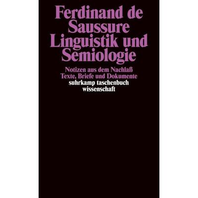 Linguistik und Semiologie, Taschenbuch von Ferdinand de Saussure, Suhrkamp, 978-3-518-29250-1