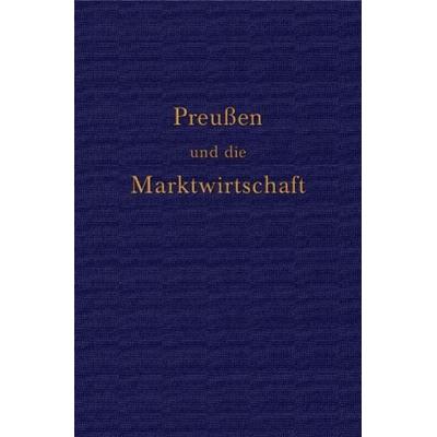 Preußen und die Marktwirtschaft, Gebundene Ausgabe von Erhardt Bödecker, Olzog, 978-3-7892-8187-7
