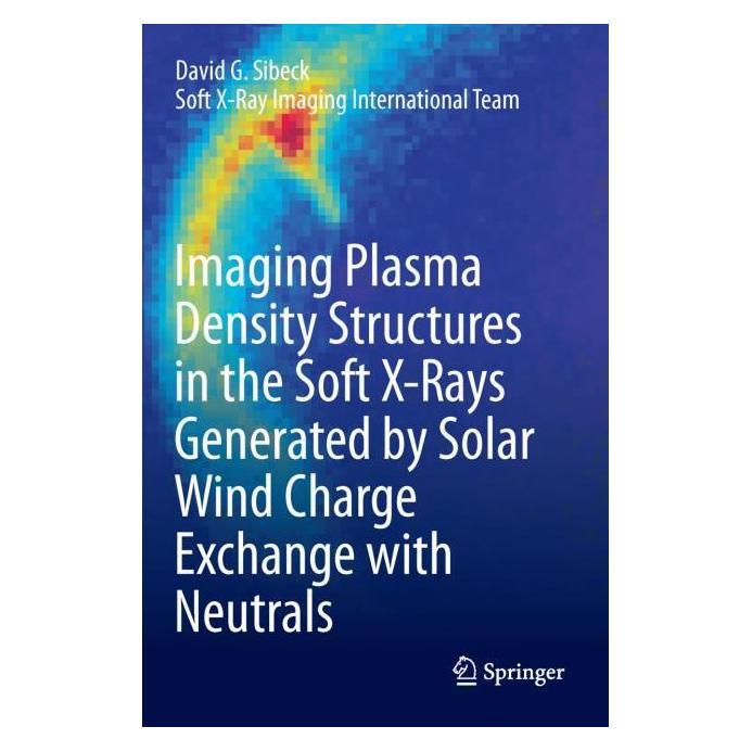 Springer Imaging Plasma Density Structures in the Soft X-Rays Generated by Solar Wind Cha (Englisch, Hardcover, David G Sibeck) (71873604)