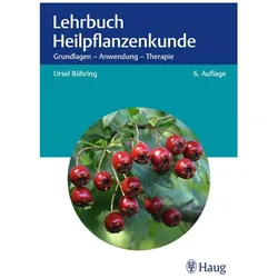 Lehrbuch Heilpflanzenkunde, Fachbücher von Ursel Bühring