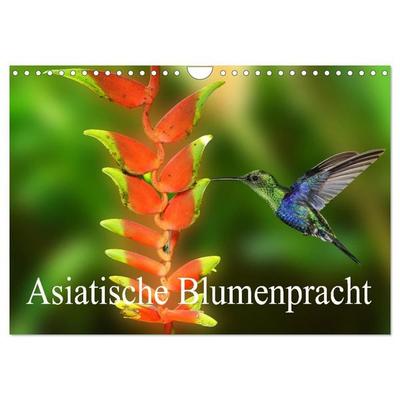 Asiatische Blumenpracht (Wandkalender 2027 DIN A4 quer), CALVENDO Monatskalender