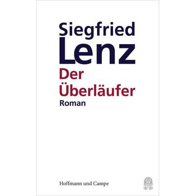 Der Überläufer, Gebundene Ausgabe von Siegfried Lenz, Hoffmann Und Campe