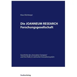 Die JOANNEUM RESEARCH Forschungsgesellschaft, Fachbücher von Klaus Kleinberger