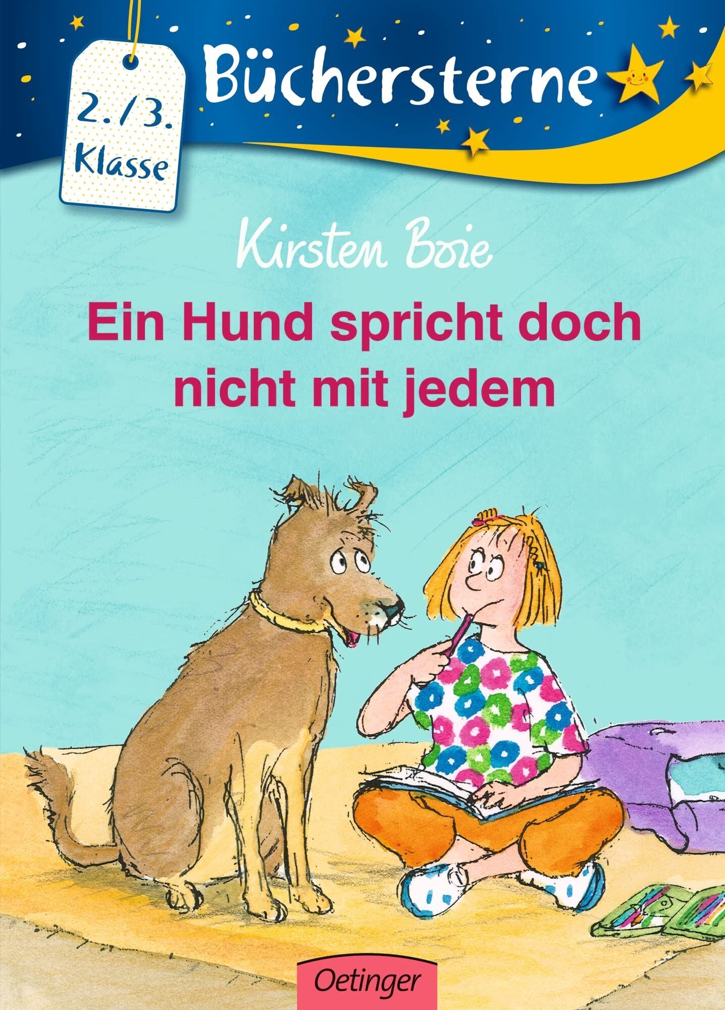 Kirsten Boie - Ein Hund spricht doch nicht mit jedem - Preis vom 19.10.2026 19:33:35 h