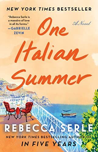 Rebecca Serle - One Italian Summer: A Novel - Preis vom 10.10.2026 11:48:34 h