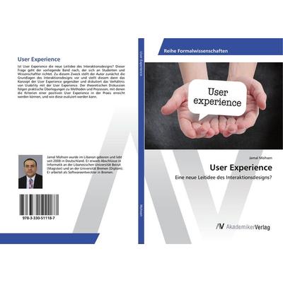 User Experience, Taschenbuch von Jamal Mohsen, AV Akademikerverlag, 978-3-330-51118-7