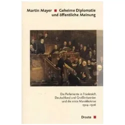Geheime Diplomatie und öffentliche Meinung, Sachbücher von Martin Mayer