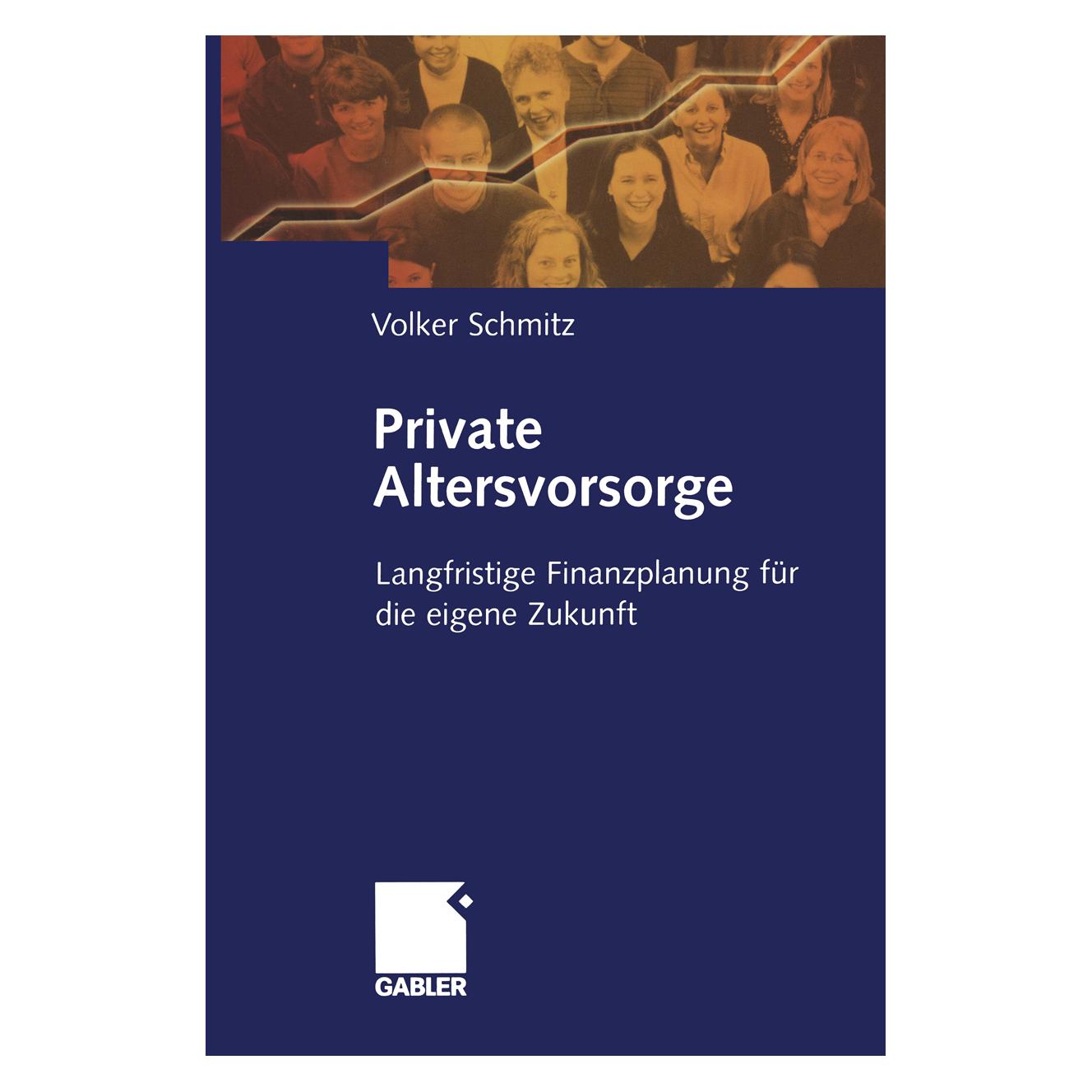 Gabler Private Altersvorsorge (Deutsch, Softcover, Volker Schmitz) (7254392)