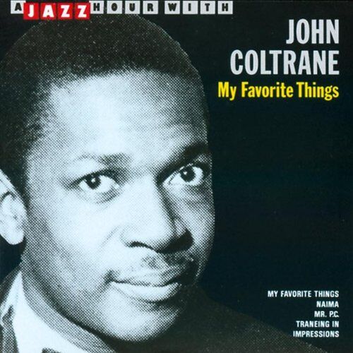 John Coltrane - My Favorite Things - Preis vom 13.10.2026 19:28:25 h