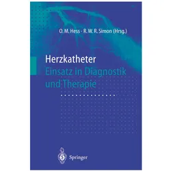 Herzkatheter, Fachbücher von Rüdiger W.R. Simon, Otto Martin Hess
