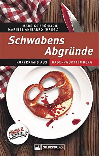 Mareike Fröhlich - Schwabens Abgründe. Kurzkrimis aus Baden-Württemberg. Die Mörderischen Schwestern ziehen eine blutige Spur durch das Ländle. Abgründig und mit einem Augenzwinkern. - Preis vom 30.09.2026 22:30:23 h