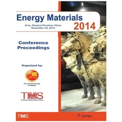 Energy Materials 2014, Fachbücher von Metals & Materials Society The Minerals