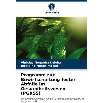 Programm zur Bewirtschaftung fester Abfälle im Gesundheitswesen (PGRSS) -