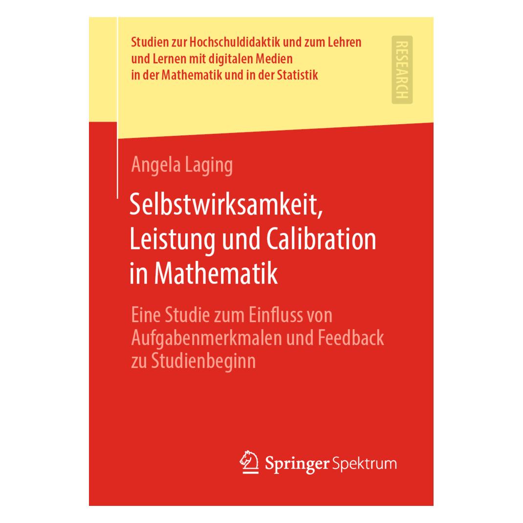 Springer Selbstwirksamkeit, Leistung und Calibration in Mathematik (Deutsch, Softcover, Angela Laging) (56165284)