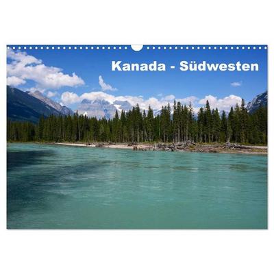 Kanada - Südwesten (Wandkalender 2027 DIN A3 quer), CALVENDO Monatskalender