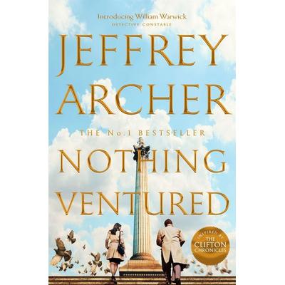 Nothing Ventured, Gebundene Ausgabe von Jeffrey Archer, Macmillan Publishers International