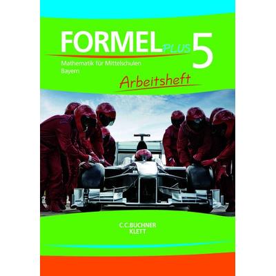 Formel PLUS – Bayern / Formel PLUS Bayern AH 5, Set von Ulrike Deinlein,Stefanie Rolland,Claudia Rosen,Walter Sailer,Silke Schmid, Buchner, C.C.,