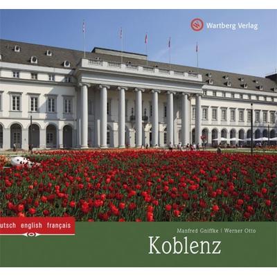 Koblenz, Gebundene Ausgabe von Manfred Gniffke, Wartberg Verlag