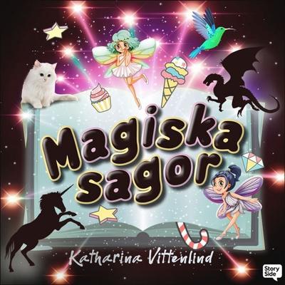 Magiska sagor - Katharina Vittenlind, Audio, 9789181285956