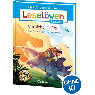 Leselöwen 2. Klasse - Vorsicht, T-Rex!, Gebundene Ausgabe von Ann-Katrin Heger, Loewe, 978-3-7432-1818-5