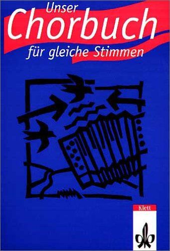 Willi Gundlach - Unser Chorbuch - für gleiche Stimmen - Preis vom 09.10.2026 07:28:09 h