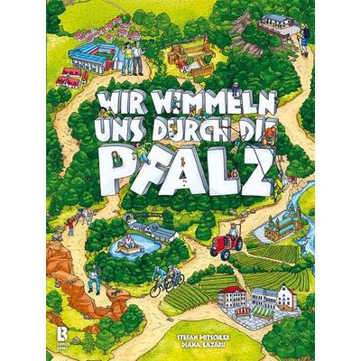 Wir wimmeln uns durch die Pfalz, Gebundene Ausgabe von Stefan Hitschler, Lipplerbookz Buchverlag Gbr